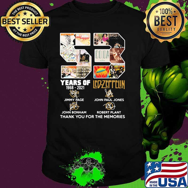 53 Years Of 1968 2021 Led Zeppelin Thank You For The Memories Signature Shirt