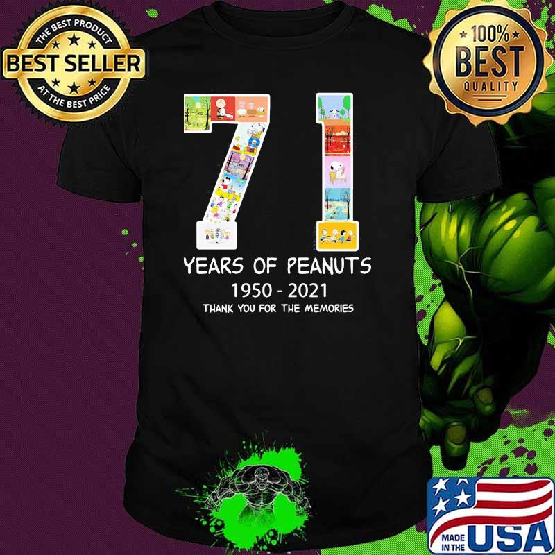 71 Years Of Peanuts 1950 2021 Thank You For The Memories Shirt