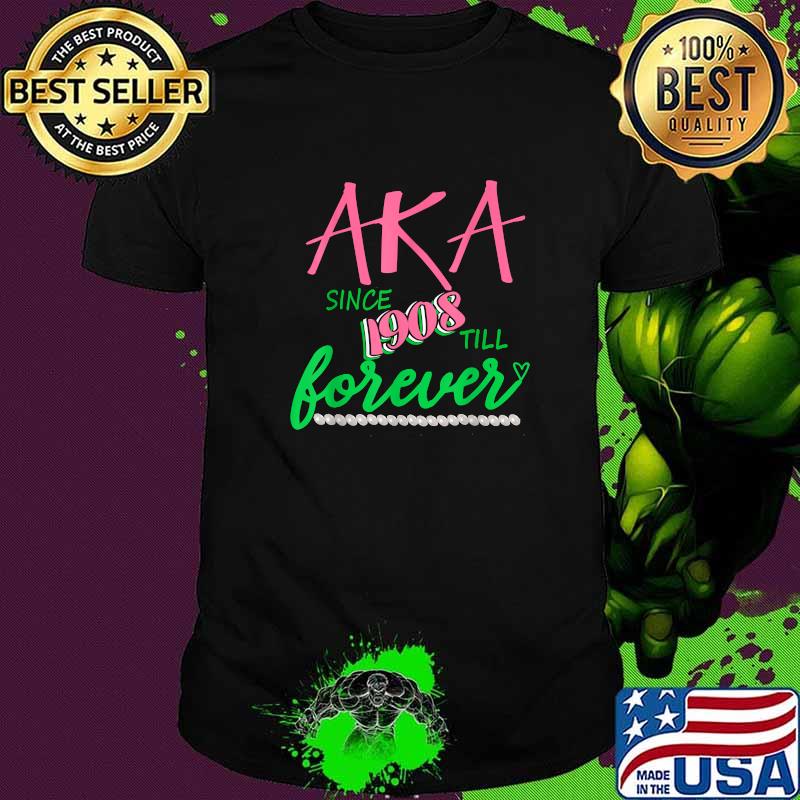 AKA Since 1908 Forever Alpha-Kappa Pink And Green Twenty Pearls Shirt
