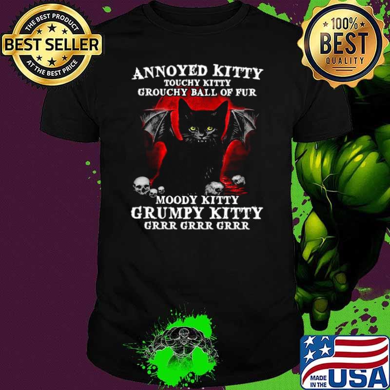 Annoyed Kitty Touchy Kitty Grouchy Ball Of Fur Moody Kitty Grumpy Kitty Black Vampire Cat With And Skulls Shirt Annoyed Kitty Touchy Kitty Grouchy Ball Of Fur Moody Kitty Grumpy Kitty Black Vampire Cat With And Skulls Shirt