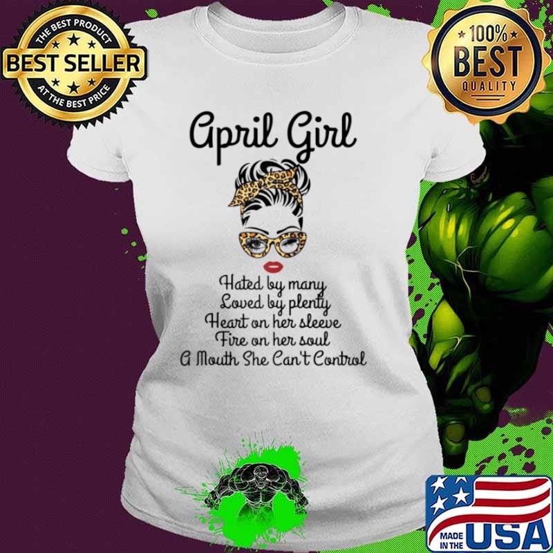 April Girl Hated By Many Face Wink Eye Hair Bandana Shirt Ladies tee April Girl Hated By Many Face Wink Eye Hair Bandana Shirt Ladies tee