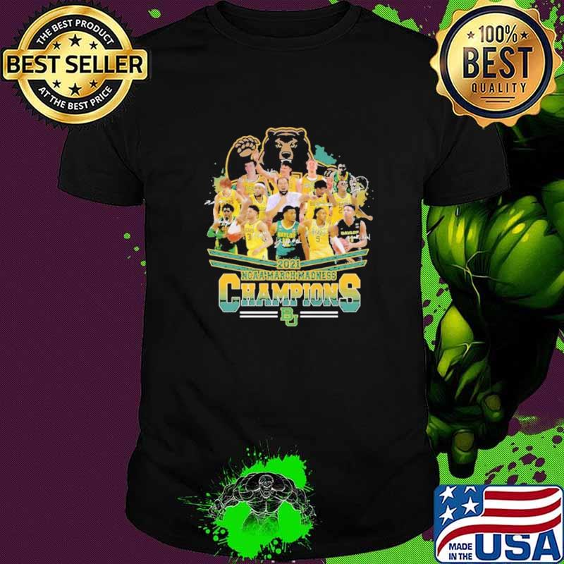 Baylor bears mens basketball 2021 ncaa march madness champions shirt