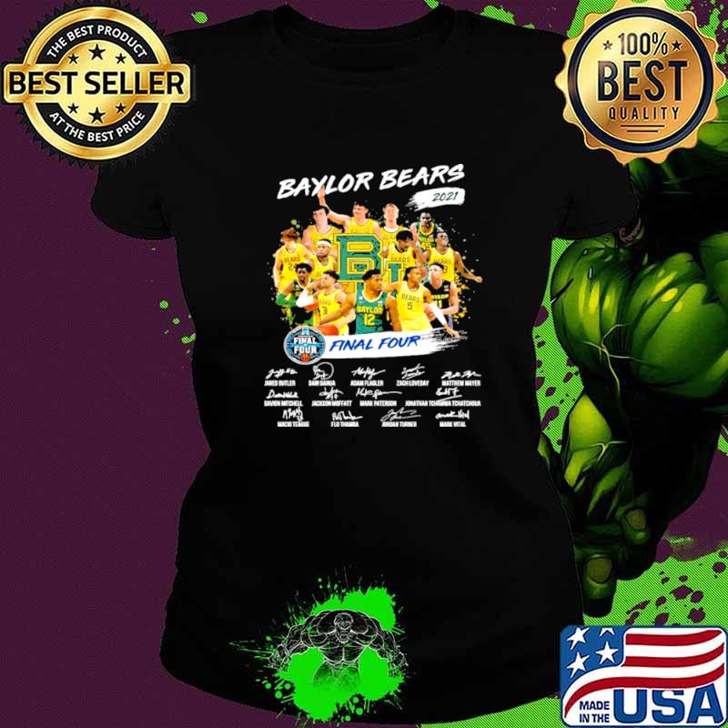 Baylor bears mens basketball teams 2021 final four Ladies tee Baylor bears mens basketball teams 2021 final four Ladies tee