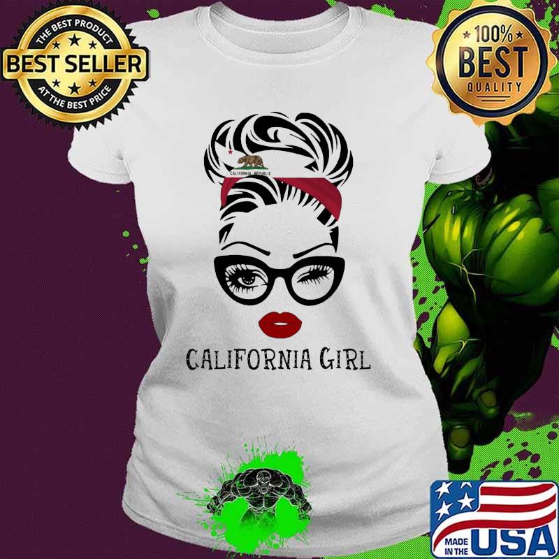 California Girl Wink Eye Shirt Ladies tee California Girl Wink Eye Shirt Ladies tee