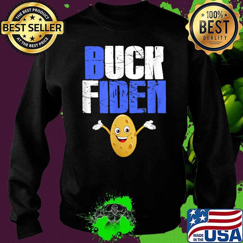 Buck Fiden FU 46 Election Shirt Sweater Buck Fiden FU 46 Election Shirt Sweater