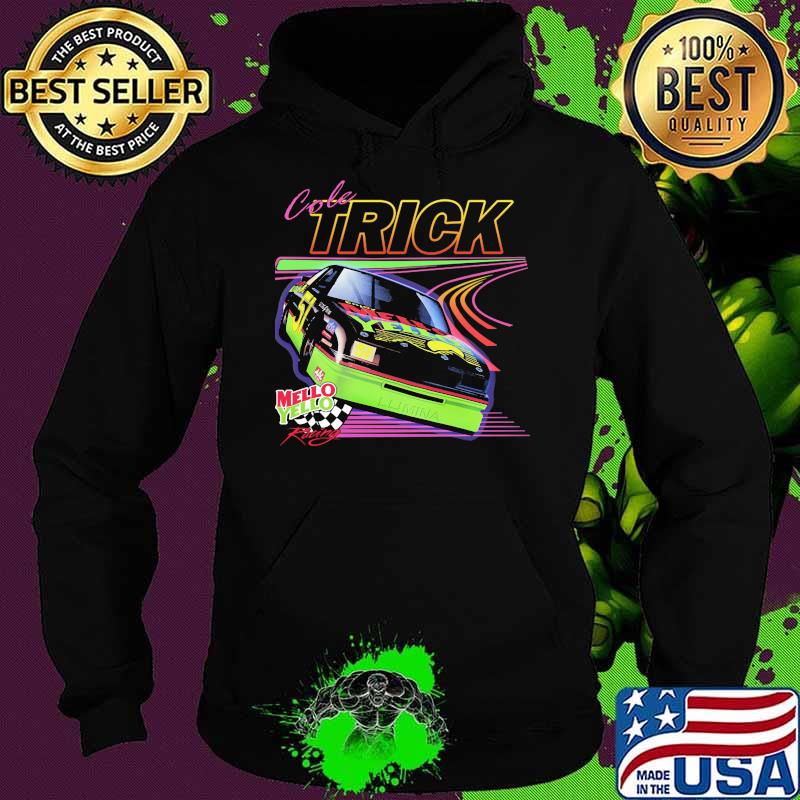 Cole Trick Mello Yello Car Shirt Hoodie Cole Trick Mello Yello Car Shirt Hoodie
