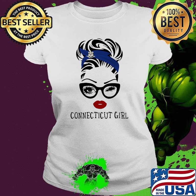 Connecticut Girl Wink Eye Shirt Ladies tee Connecticut Girl Wink Eye Shirt Ladies tee