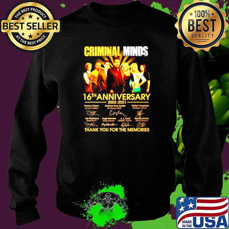 Criminal Minds 16th Anniversary 2005 2021 thank you for the memories Sweater Criminal Minds 16th Anniversary 2005 2021 thank you for the memories Sweater