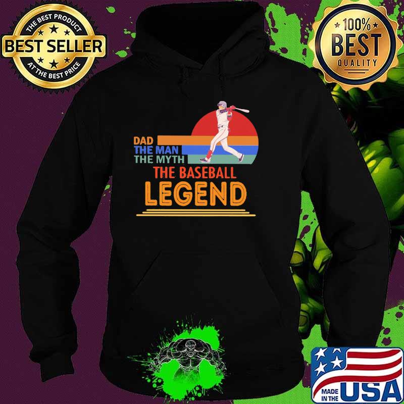 Dad The Man The Myth The Golf Legend Baseball Vintage Shirt Hoodie Dad The Man The Myth The Golf Legend Baseball Vintage Shirt Hoodie
