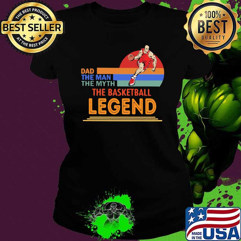 Dad The Man The Myth The Golf Legend Baseketball Vintage Shirt Ladies tee Dad The Man The Myth The Golf Legend Baseketball Vintage Shirt Ladies tee
