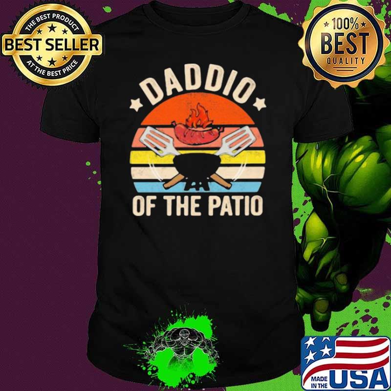 Daddio Of The Patio Vintage Shirt