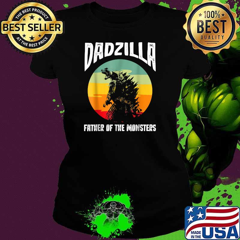 Dadzilla Father Of The Monsters Vintage Sunset Shirt Ladies tee Dadzilla Father Of The Monsters Vintage Sunset Shirt Ladies tee