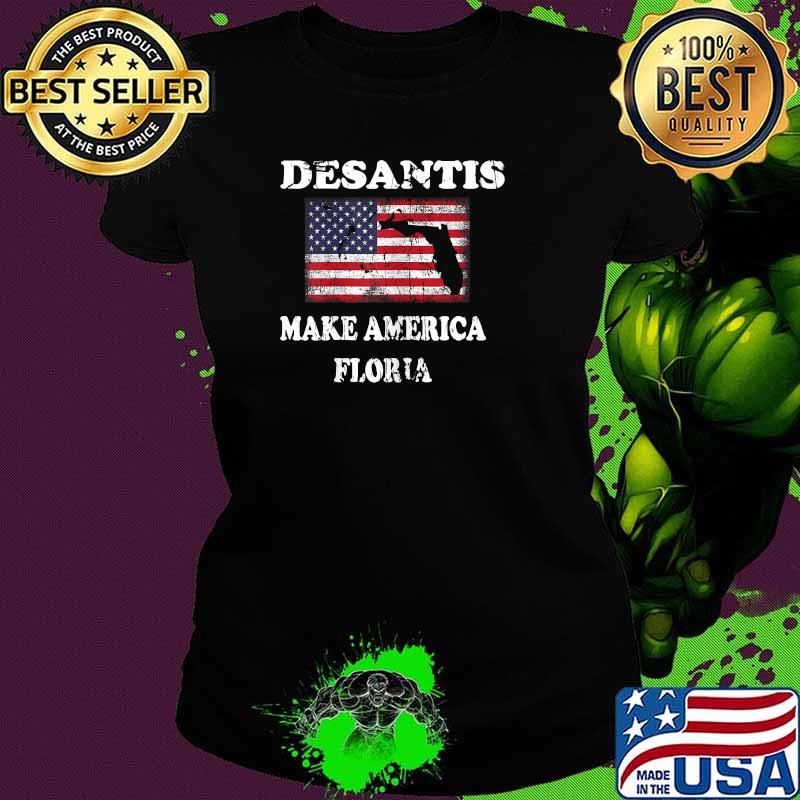 DeSantis Make America Florida 2024 Election USA Flag Shirt Ladies tee DeSantis Make America Florida 2024 Election USA Flag Shirt Ladies tee
