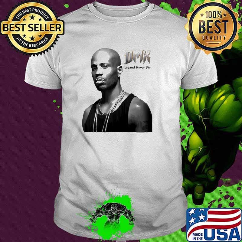 Dmx Legends Never Die Shirt
