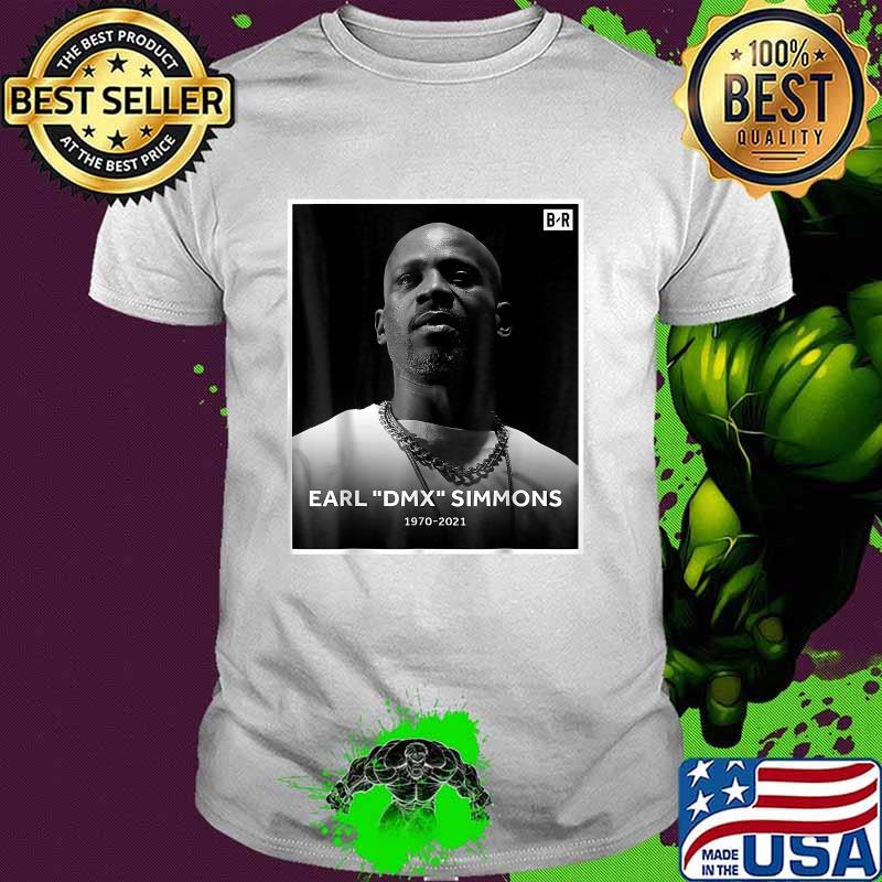 Earl DMX Simmons 1970 2021 Shirt Earl DMX Simmons 1970 2021 Shirt