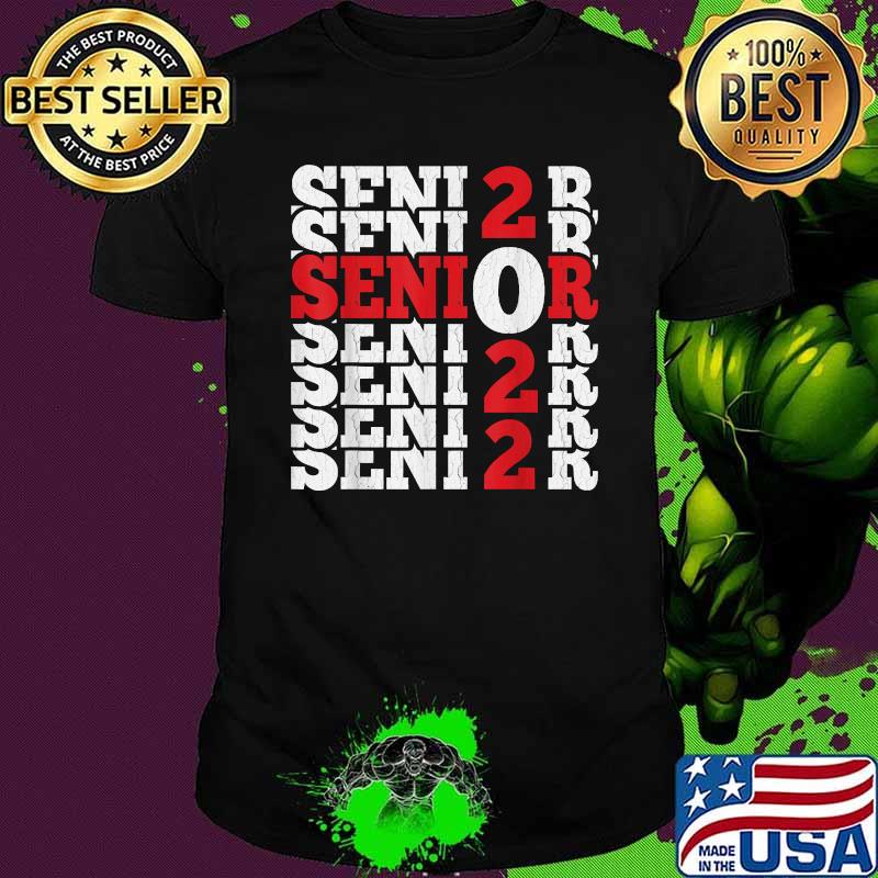 Funny Senior Graduation Gift Class of 2022 Senior Men Women Shirt Funny Senior Graduation Gift Class of 2022 Senior Men Women Shirt