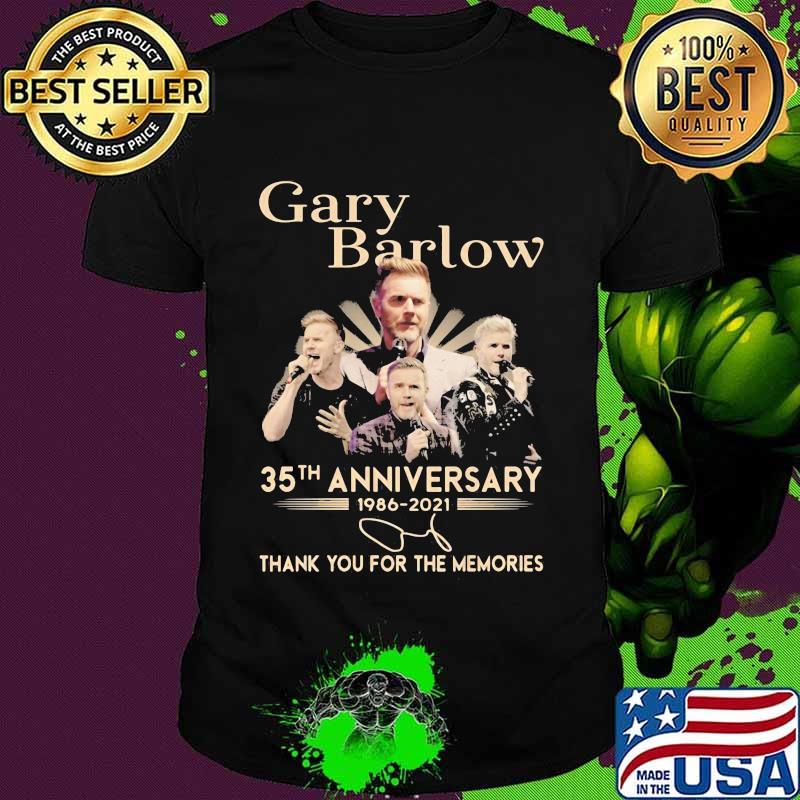 Gary Barlow 35th Anniversary 1986 2021 Thank You For The Memories Signature Shirt