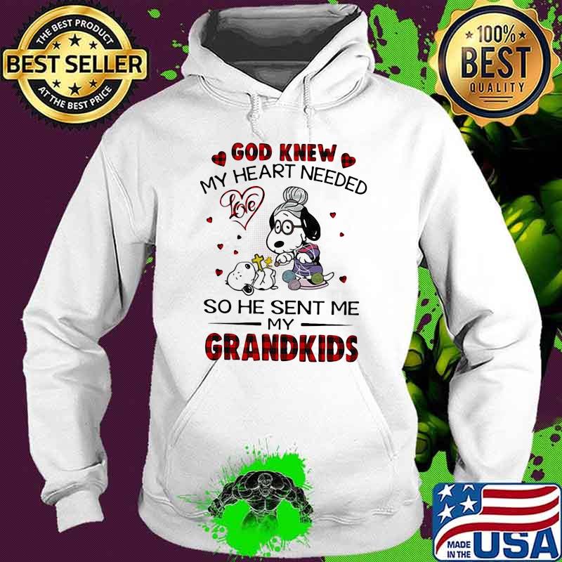 God Knew My Heart Needed So He Sent Me My Grandkids Snoopy Shirt Hoodie God Knew My Heart Needed So He Sent Me My Grandkids Snoopy Shirt Hoodie