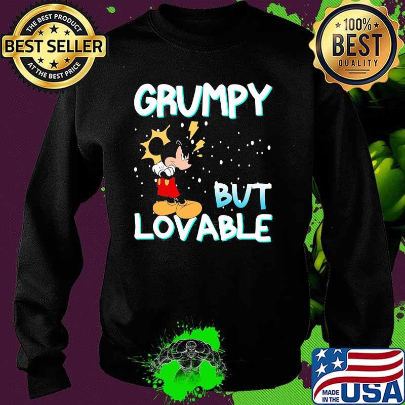 Grumpy But Lovable Mickey Shirt Sweater Grumpy But Lovable Mickey Shirt Sweater