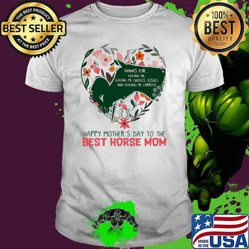 Happy Mother's Day To The Best Horse Mom Shirt