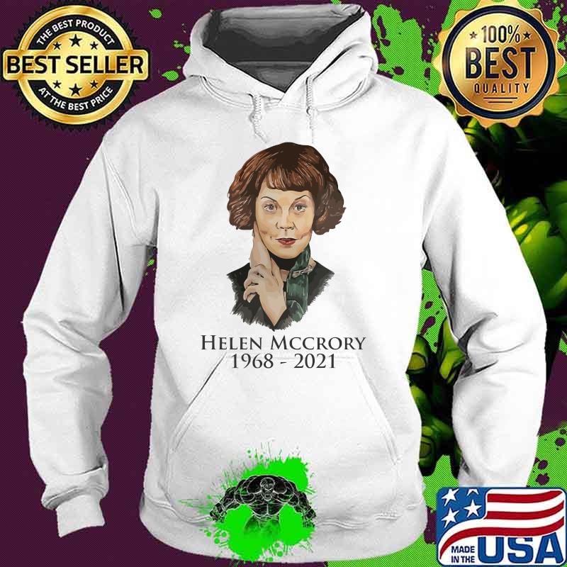 Helena Mccrory 1968-2021 Repos En Paix Shirt Hoodie Helena Mccrory 1968-2021 Repos En Paix Shirt Hoodie