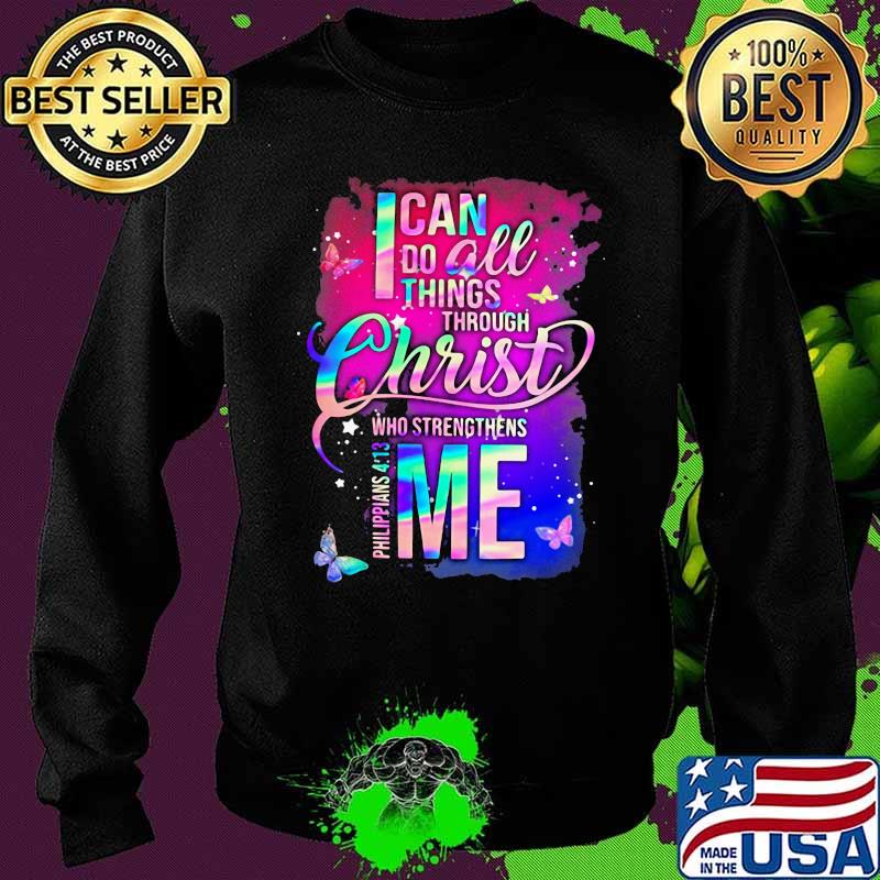 I Can Do All Things Through Christ Who Strengthens Me Hologram Sweater I Can Do All Things Through Christ Who Strengthens Me Hologram Sweater