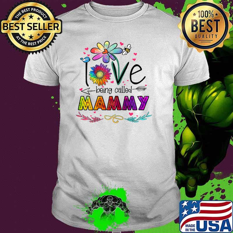 I Love Being Called Mammy Daisy Flower Bee Shirt