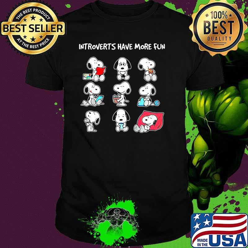 Introverts Have More Fun Snoopy Shirt