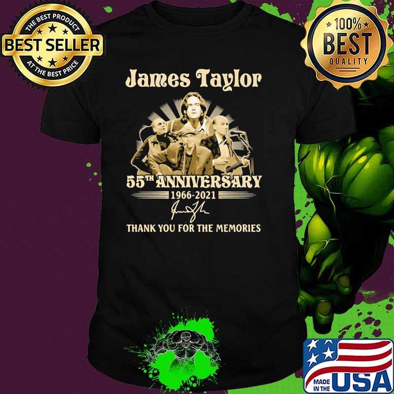 James Taylor 55th Anniversary 1966 2021 Thank You For The Memories Signature Shirt