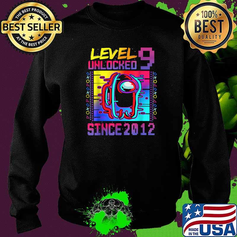 Level 9 Unclocked Since 2012 Among Us Video Game Shirt Sweater Level 9 Unclocked Since 2012 Among Us Video Game Shirt Sweater