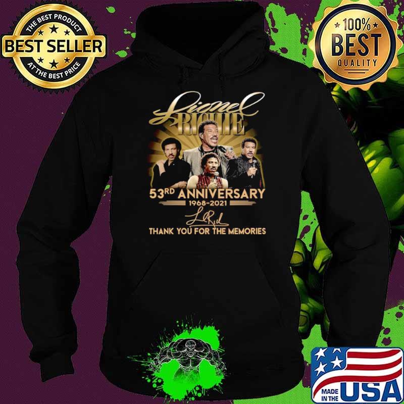 Lionel Richie 53rd Anniversary 1968 2021 Signatures Thank You Hoodie Lionel Richie 53rd Anniversary 1968 2021 Signatures Thank You Hoodie