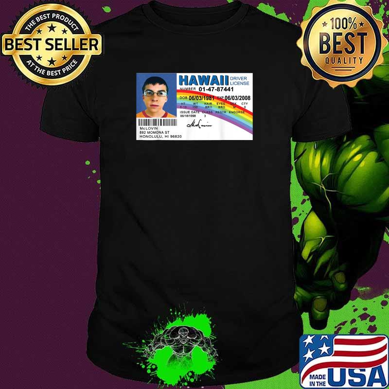 McLovin Drivers Hawaii Rainbow Shirt