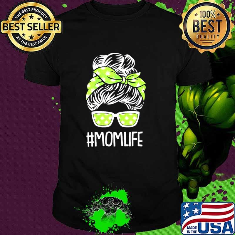 Mom Life Mothers Day shirt