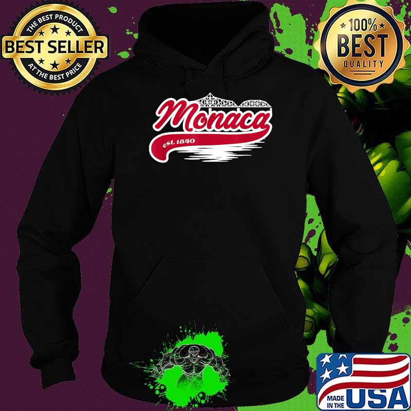 Monaca PA Hometown Est 1840 Shirt Hoodie Monaca PA Hometown Est 1840 Shirt Hoodie