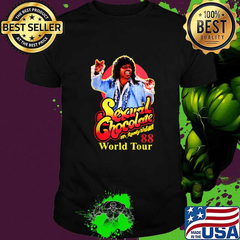 Mr Randy Watson Loves Sexual Chocolate World Tour Shirt