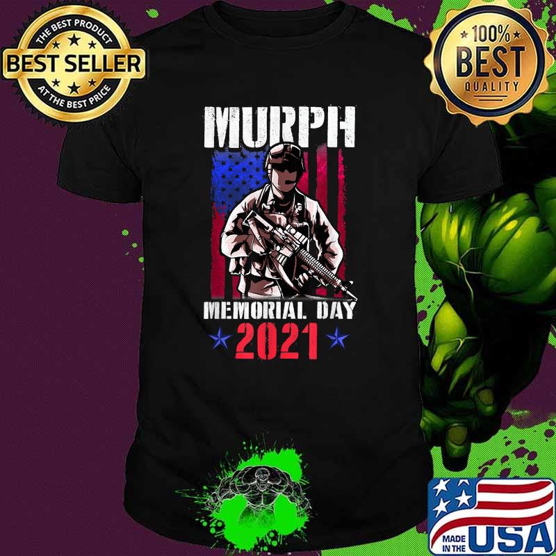 Murph Memorial Day 2021 Workout Challenge American American Flag Shirt Murph Memorial Day 2021 Workout Challenge American American Flag Shirt