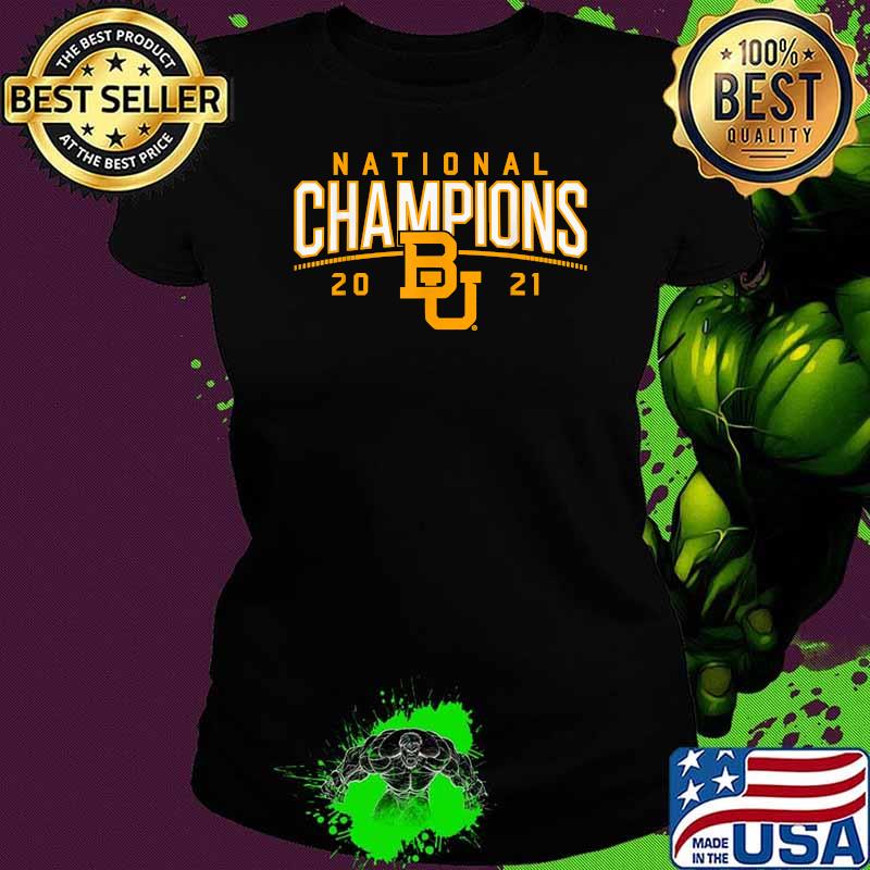 National champions 2021 Baylor Shirt Ladies tee National champions 2021 Baylor Shirt Ladies tee
