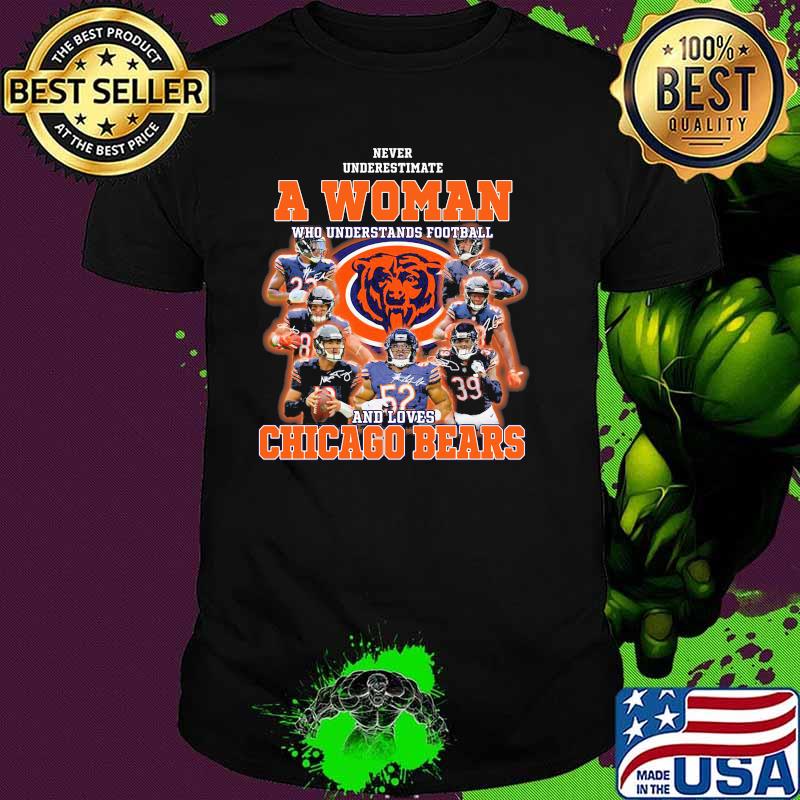 Never Underestimate An Old Man Who Understands Football Chicago Bears Signature Shirt
