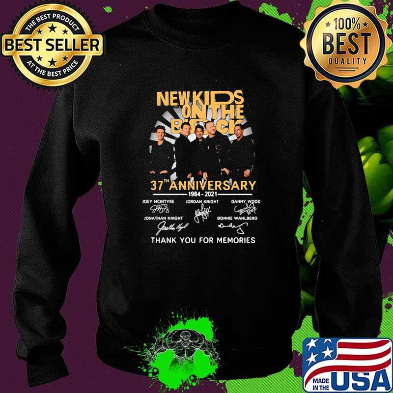 New Kids On The Block 37th Anniversary 1984 2021 Thank You For The Memories Signature Shirt Sweater New Kids On The Block 37th Anniversary 1984 2021 Thank You For The Memories Signature Shirt Sweater