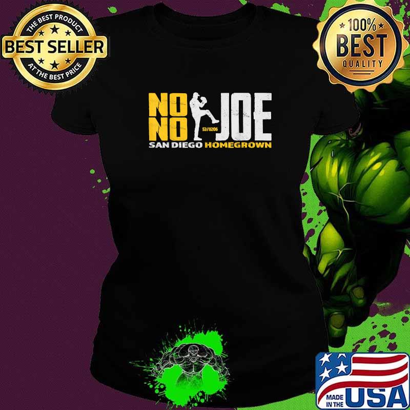 No No Joe San Diego Joe Homegrown Baseball Shirt Ladies tee No No Joe San Diego Joe Homegrown Baseball Shirt Ladies tee