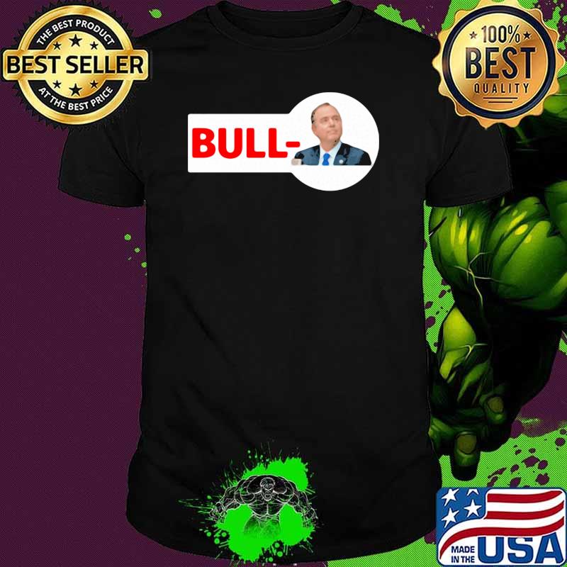Official Bull Schiff Shirt