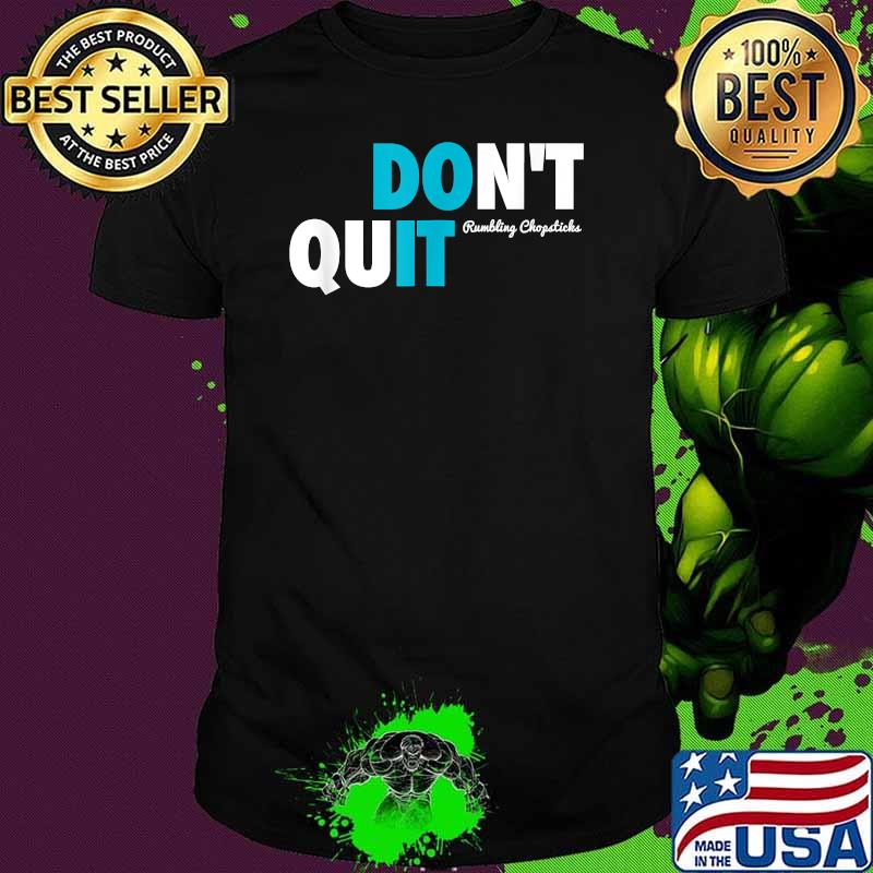 Official Don't Quit RC 2021 Shirt
