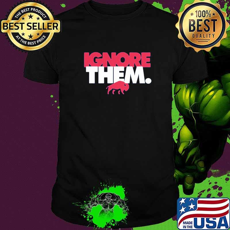 Official Ignire Them Buffalo Shirt