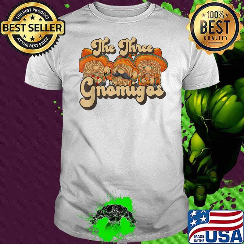 Official The Three Gnomigos Shirt