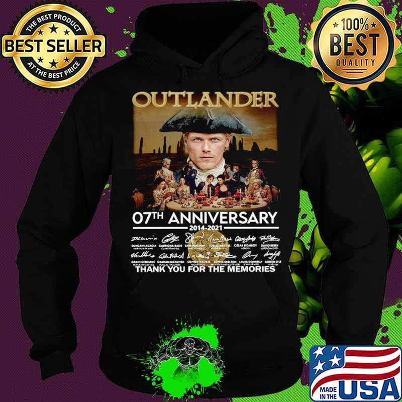 Outlander 07th anniversary 2014 2021 thank you for the memories signatures Hoodie Outlander 07th anniversary 2014 2021 thank you for the memories signatures Hoodie