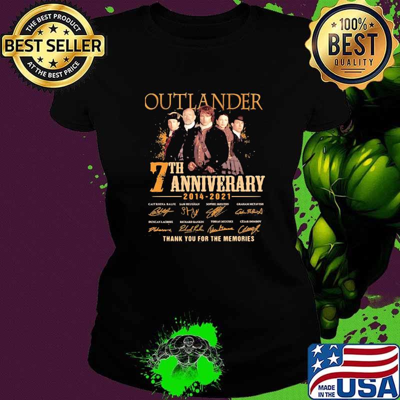 Outlander 7th Anniversary 2014 2021 Thank You For The memories Signature Shirt Ladies tee Outlander 7th Anniversary 2014 2021 Thank You For The memories Signature Shirt Ladies tee
