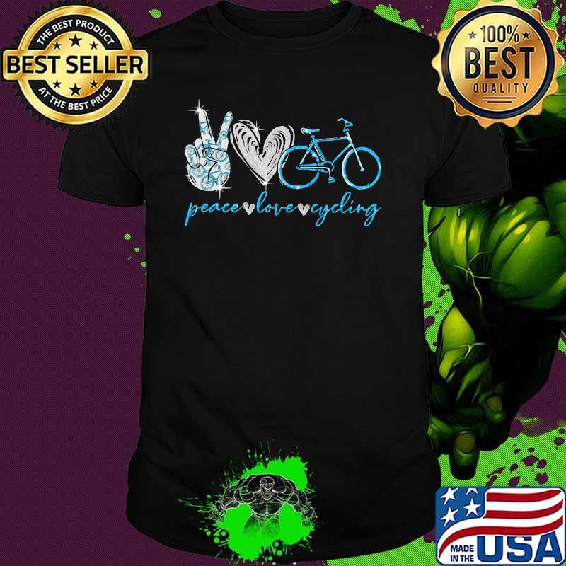 Peace Love Cycling Shirt