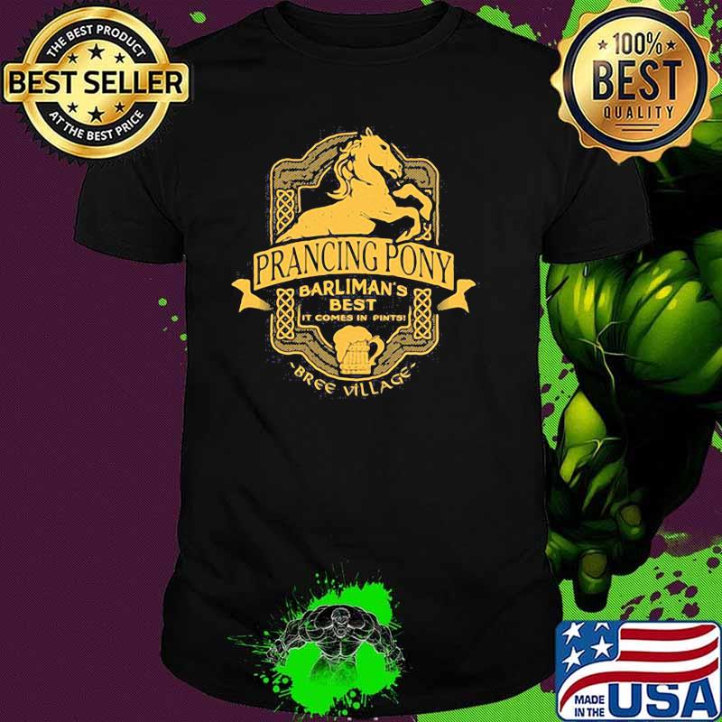 Prancing Pony Barkman Best It Comes In Bree Village Shirt