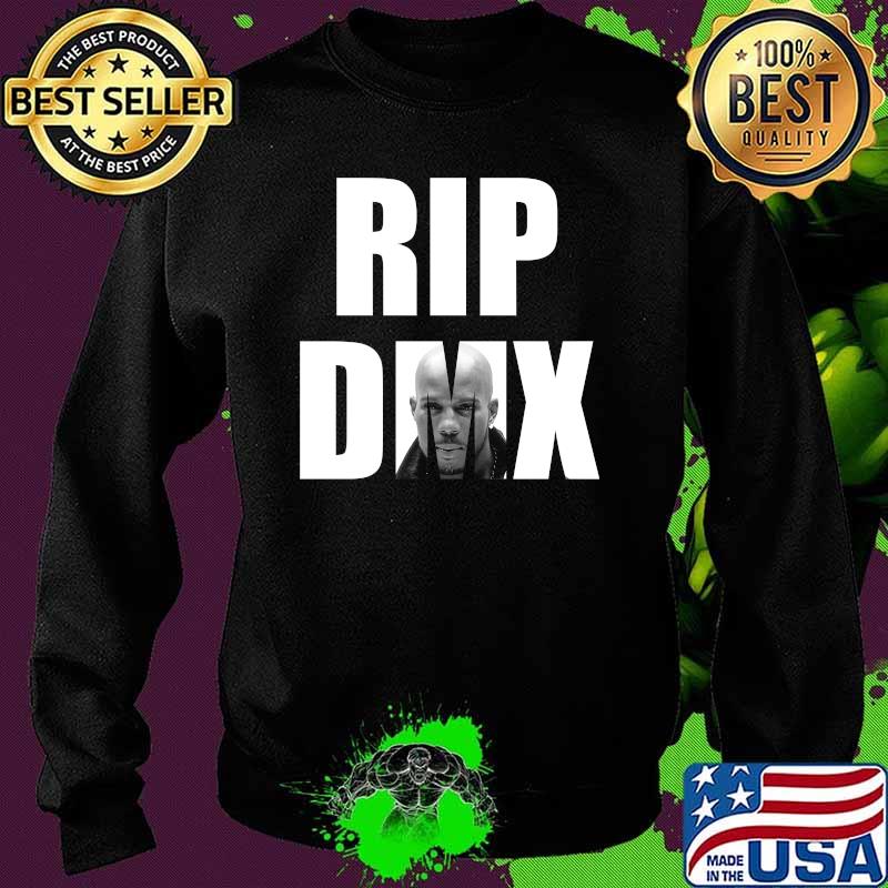 Rip DMX Never Die Shirt Sweater Rip DMX Never Die Shirt Sweater