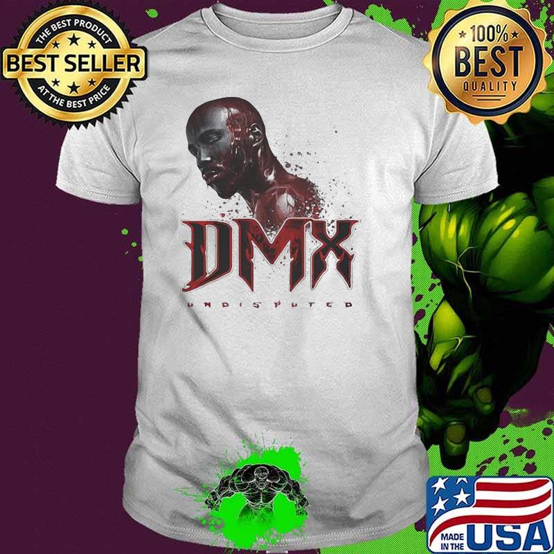 Rip Dmx Undisputed Shirt